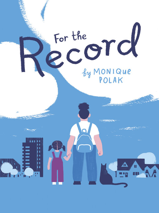 Title details for For the Record by Monique Polak - Available